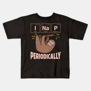 I NAP Periodically Sloth Lover Funny Science Chemistry Kids T-Shirt